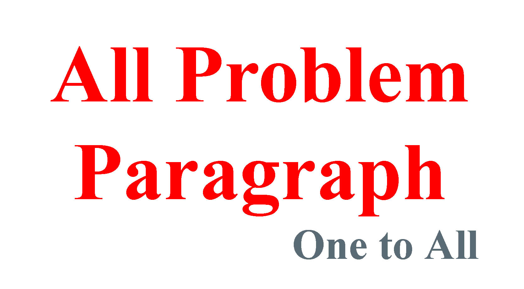 All Problem Paragraph