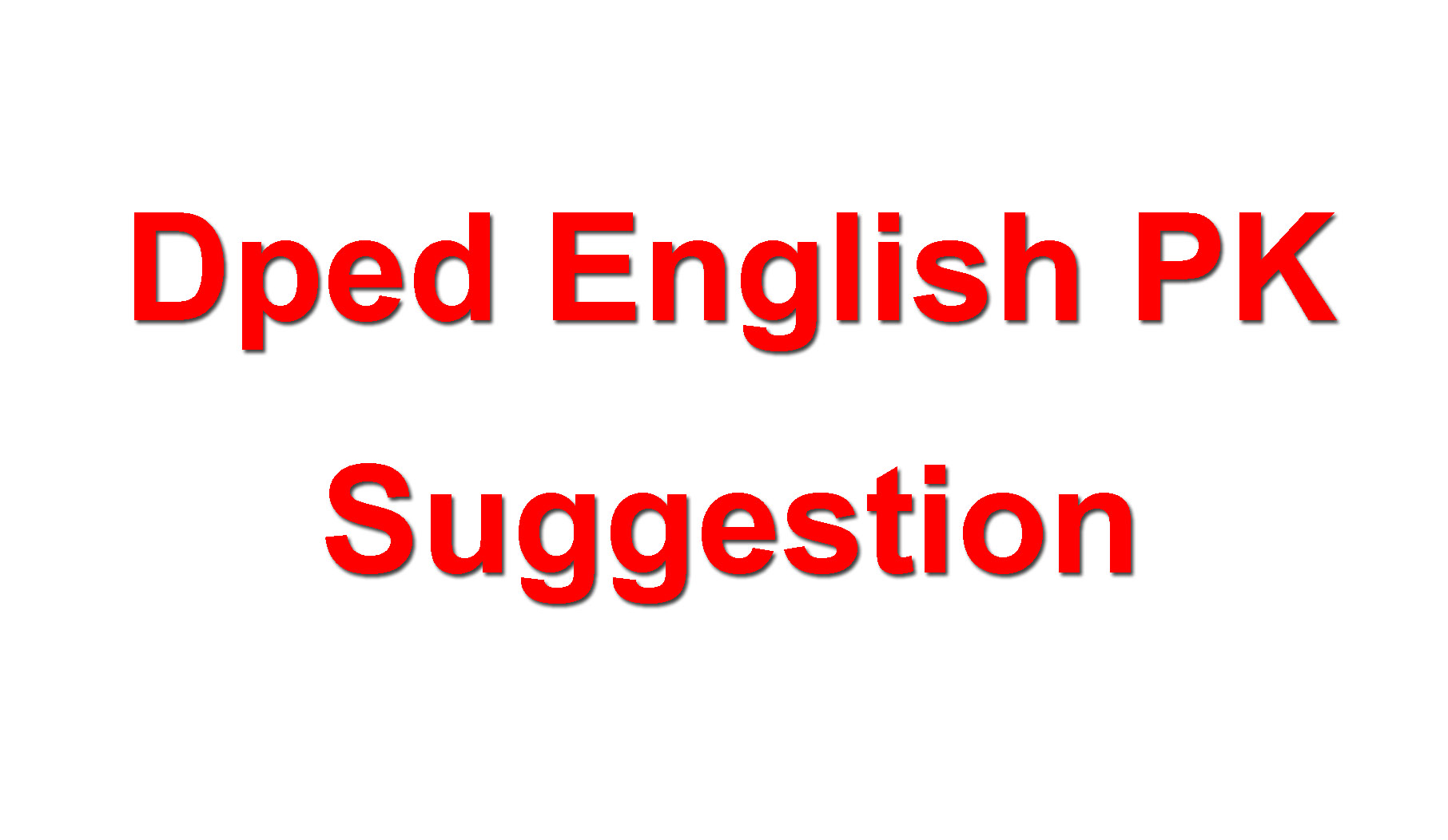 Dped English PK Suggestion